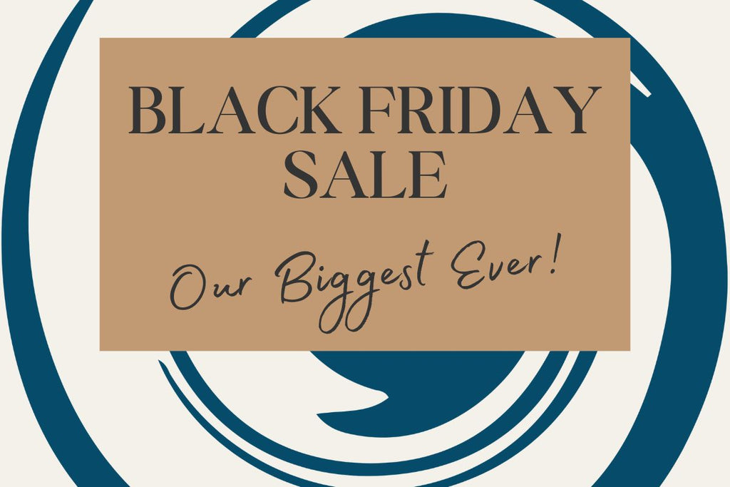 Black Friday 2025 - Our Biggest Sale of the Year (Without the Waste)